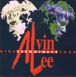 Alvin Lee : Nineteenninetyfour (I Hear You Rockin')